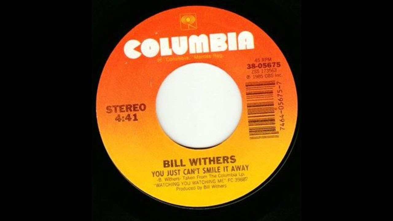 BILL WITHERS: "YOU JUST CAN'T SMILE IT AWAY" [Joe Claussell ReEdit]