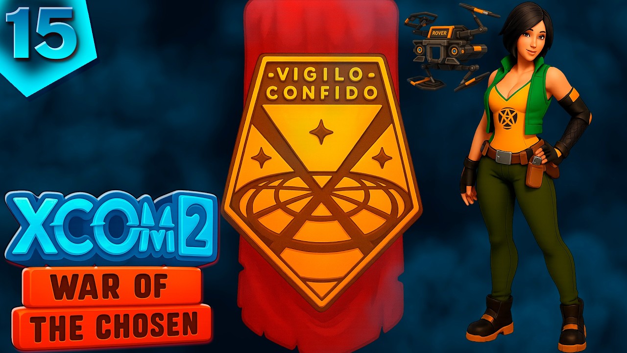 ЭПИЗОД 15 - МОЩНЫЙ ОТВЕТНЫЙ УДАР | XCOM 2 WOTC | SEASON 2026⚡