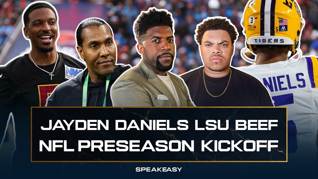 Acho, T.J. & Carebear React To Preseason Action, Daniels LSU Drama, Jeremiyah Love Hype & MORE!