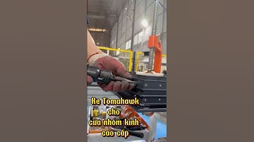 Cận cảnh sử dụng ke Tomahawk cho bộ cửa nhôm kính #khanhnhom #bietthucaocap #cuanhomkinhbietthu