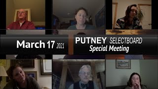 Putney Selectboard: Putney SB Mtg 3/17/21