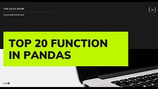 Top 20 Pandas Functions asked in interview | Part 13 | Complete Pandas Tutorial | The Data Monk