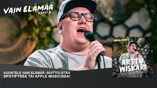 Video thumbnail of "Arttu Wiskari - Henkilökohtaisesti (Vain elämää 2018)"