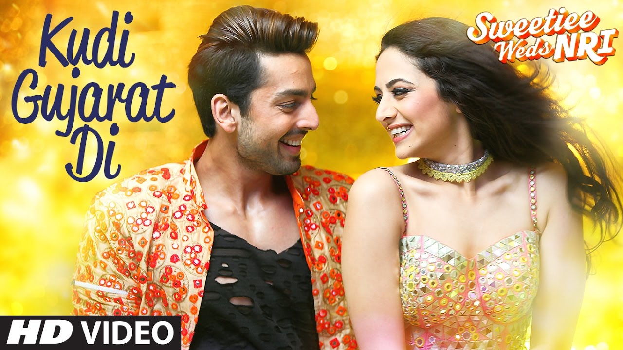 Kudi Gujarat Di Song  Sweetiee Weds NRI  Jasbir Jassi  Himansh Kohli Zoya Afroz  Jaidev Kumar