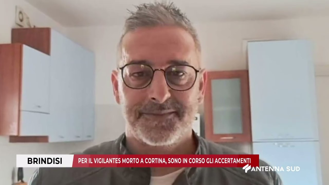 15 GENNAIO 2026   BRINDISI   PER IL VIGILANTES MORTO A CORTINA, SONO IN CORSO GLI ACCERTAMENTI