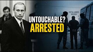 Putin's Oldest Ally Arrested: 9 Signs the Elite Are Terrified