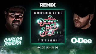 Tiësto & Karol G - Don't Be Shy (Carlos Rivera & O-Dee Remix)