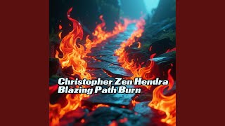 Blazing Path Burn