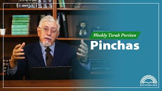 Weekly Torah Portion – Pinchas – Joseph Shulam
