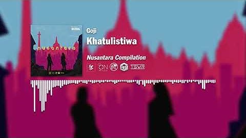 Goji -  Khatulistiwa  [Visualizer Audio] [Compilation Nusantara]