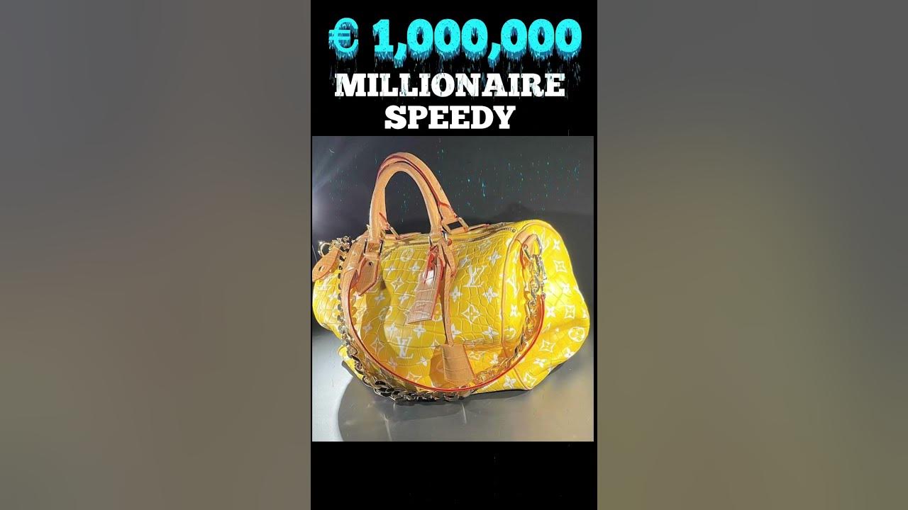 LOUIS VUITTON MILLIONAIRE SPEEDY € 1,000,000 #shortvideo