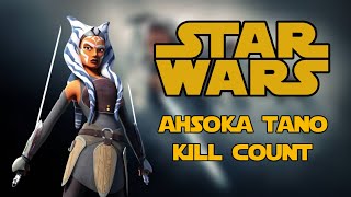 Star Wars Ahsoka Tano Kill Count 2025