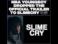 NBA YoungBoy Dropped The Official Trailer To SlimeCry 🎥🎬