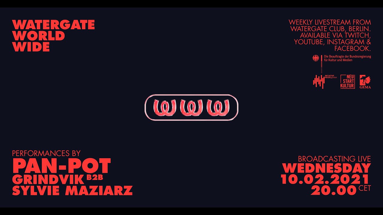 WatergateWorldWide #1 Pan-Pot & Grindvik b2b Sylvie Maziarz