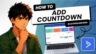 How To Add Countdown To ActiveCampaign (Full Guide 2026)