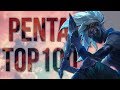 52 Minutes with Top 100 PENTAKILL | League of Legends