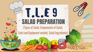 TLE 9 - COOKERY | PREPARING SALAD