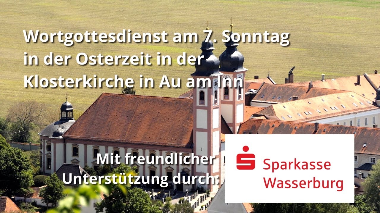 Zum Mitfeiern: Gottesdienst am 7. Sonntag in der Osterzeit - YouTube