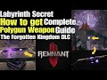 Remnant 2 How to get Polygun Secret Weapon Complete Guide in Labyrinth | The Forgotten Kingdom DLC