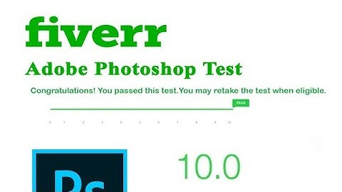 fiverr adobe photoshop test answers 2022