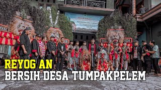 REYOG AN BERSIH DESA TUMPAKPELEM SAWOO