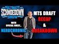 The Ultimate Schoedown Show: Post Draft Breakdown and Recap with Special Guest NerdChronic