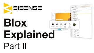 Part 2: Sisense Blox Explained with Diego Cordero Wealth