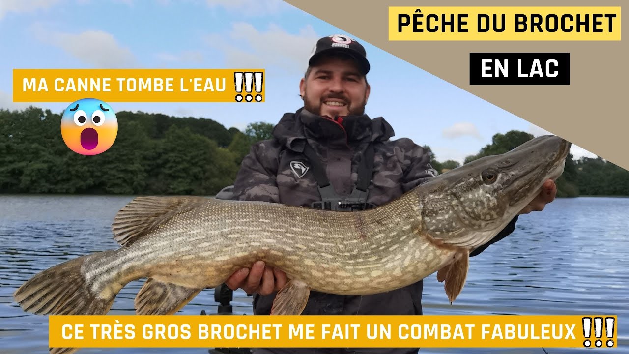 pêche du brochet en lac, gros brochet, gros combat YouTube