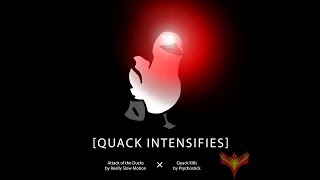 Quack Intensifies