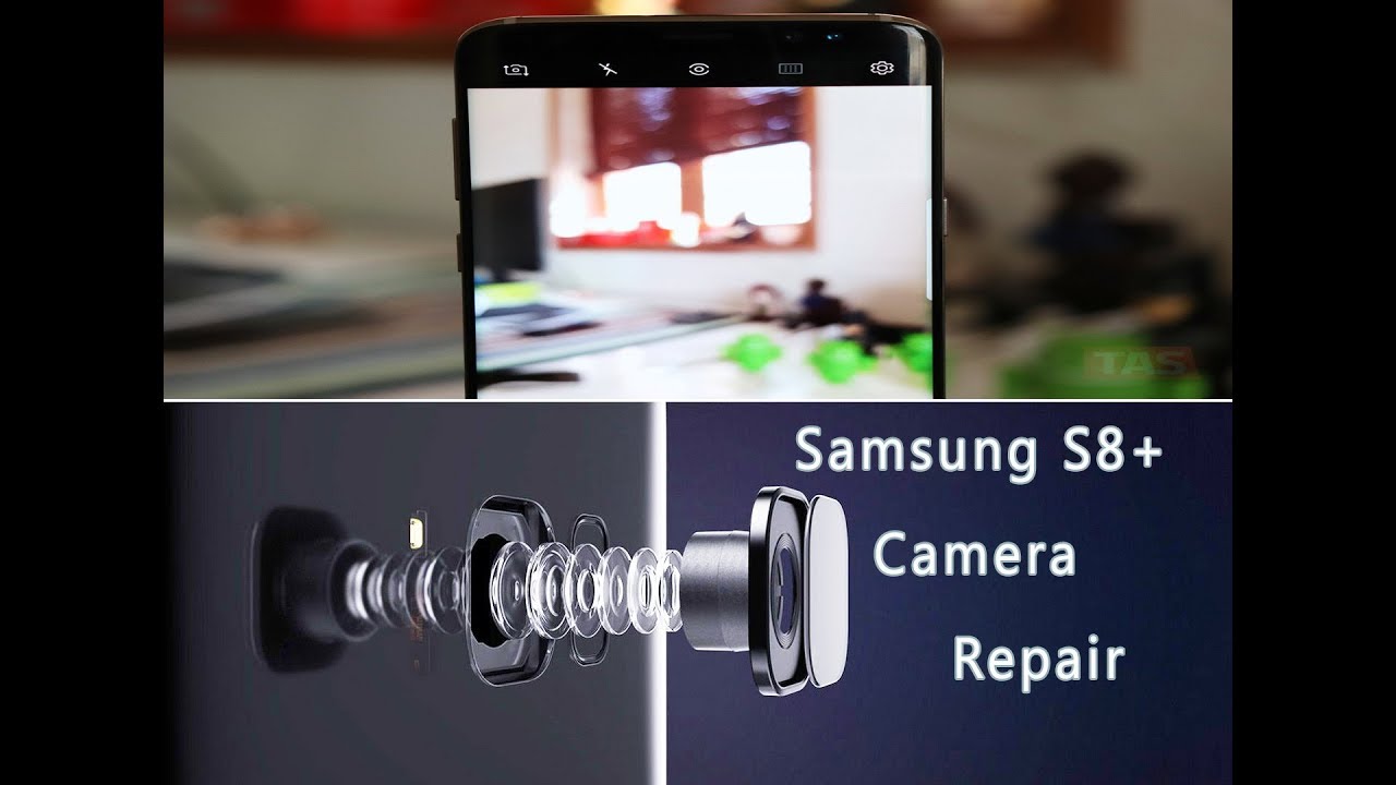 How to fix Samsung Galaxy S8+ Plus (G955) Blurry camera