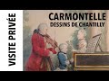 [Visite privée] Carmontelle au château de Chantilly