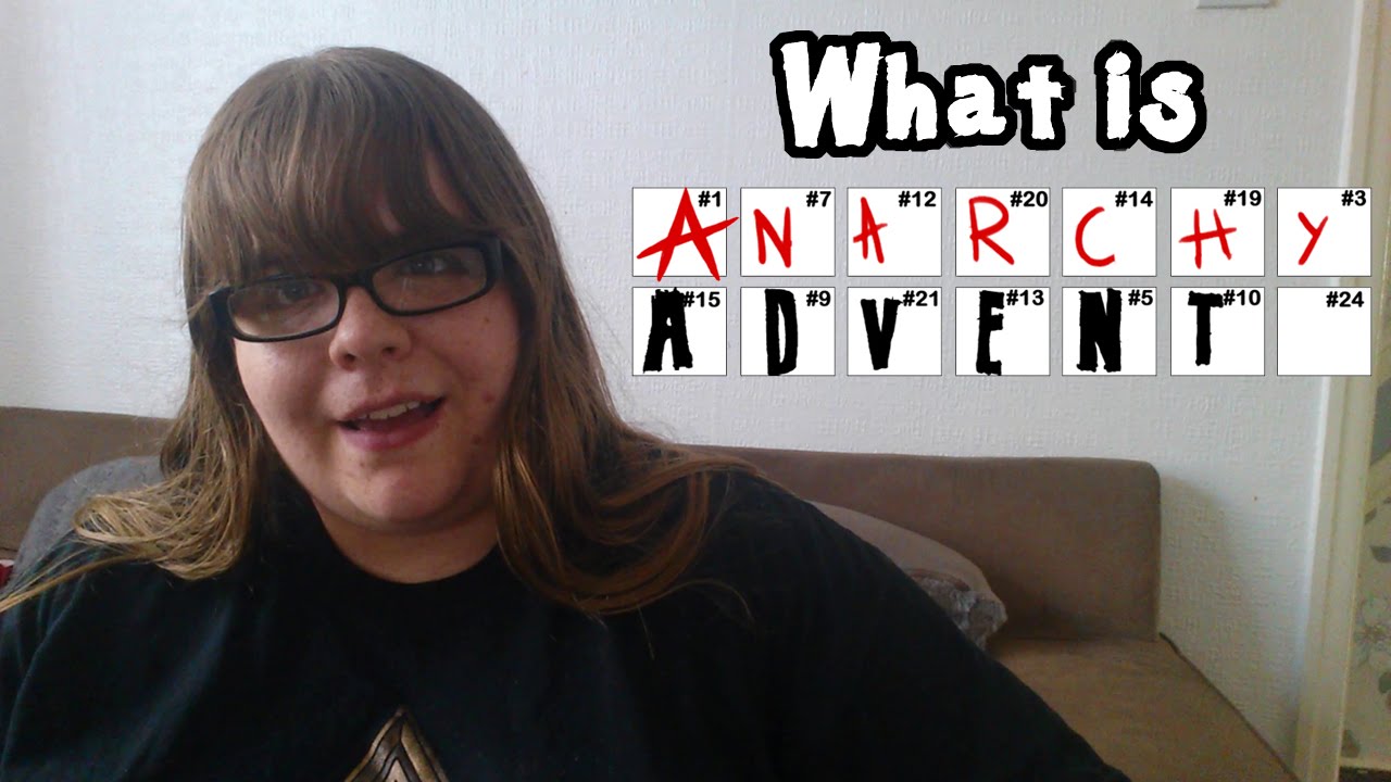 What is Anarchy Advent?