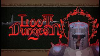Loot Dungeon | Official Trailer | Gamflix