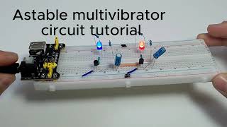 Multivibrator astable circuit (full tutorial)