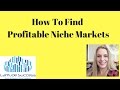 How To Find Profitable Niche Markets