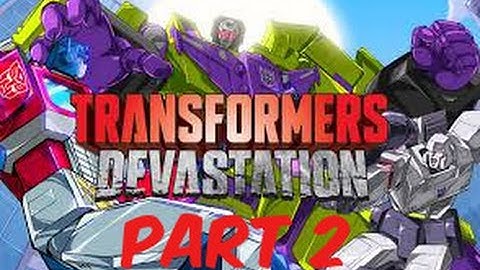 Transformers: Devastation Walkthrough Part 2 [HD PS4 - No Commentary]
