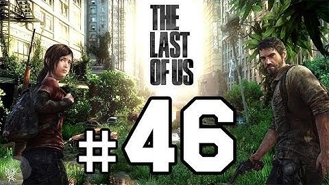 The Last of Us Walkthrough Gameplay HD - The Hospital - Part 46 [No Commentary]