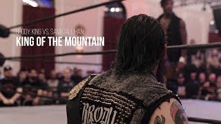 Brody King Vs Sami Callihan King Of The Mountain Aaw Pro