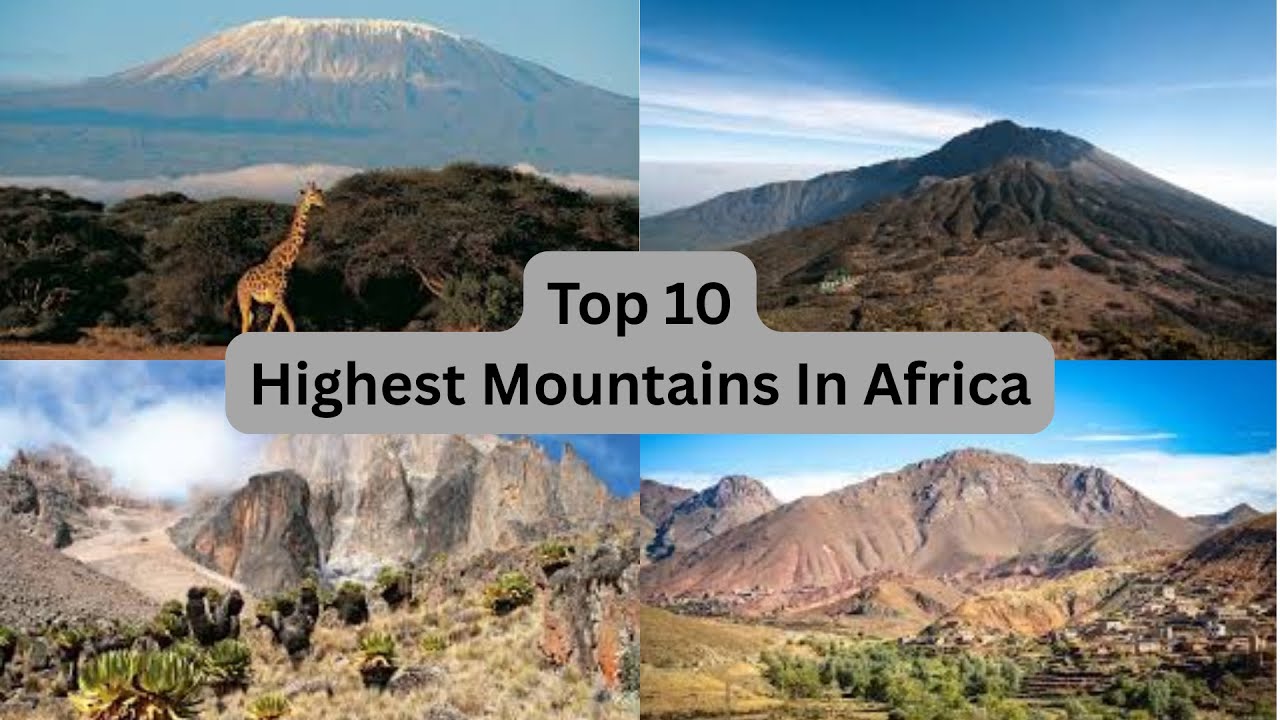 Top 10 Highest Mountains in Africa