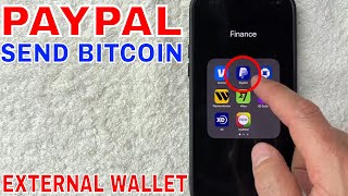 ✅ How To Send Bitcoin From PayPal To External Wallet