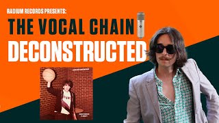 The Vocal Chain Deconstructed | Bradley Denniston - Bring Those Good Times Back Resimi