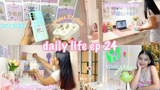 daily life ep24:🍋 it’s finally my vacation! cleaning my desk, birthmonth, shopee reco, new phone🍡