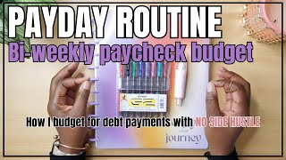 BI-WEEKLY PAYCHECK BUDGET | HOW I BUDGET FOR DEBT PAYMENTS WITH NO SIDE HUSTLE | DETAILED**