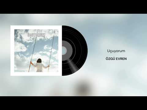 Özgü Evren - Uçuyorum (Official Audio)