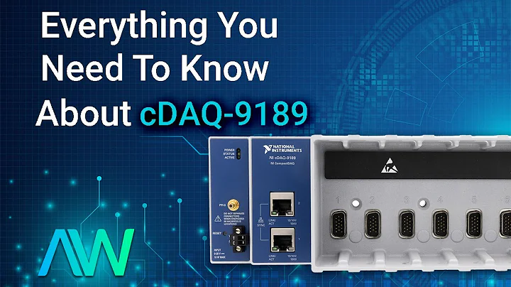 A Beginner's Guide to the National Instruments cDAQ-9189