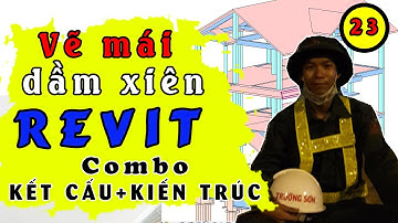 Tự học revit | Revit kết cấu | Revit kiến trúc | Vẽ dầm xiên revit | mái  trong revit | BIM Edu #23