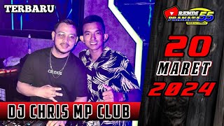 DJ CHRIS TINGGI KALI 20 MARET 2024 MP CLUB PEKANBARU #djnew2024