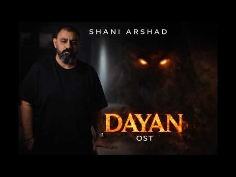 Shani Arshad - Dayan (OST)