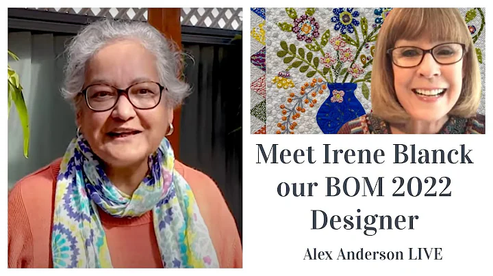 Alex Anderson LIVE - Meet Irene Blanck - Block of ...