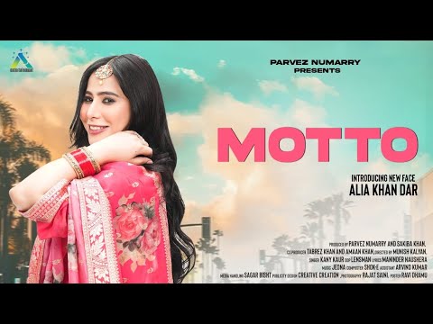 Motto Romantic Punjabi Song Produce by Parvez Numarry  Introducing Alia Khan Dar